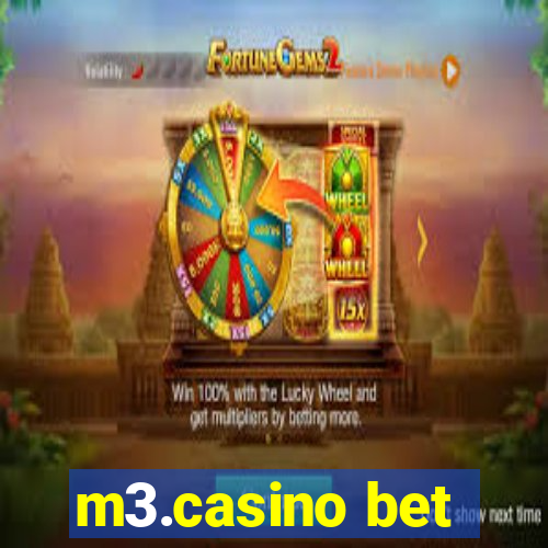 m3.casino bet