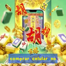 comprar celular no boleto parcelado