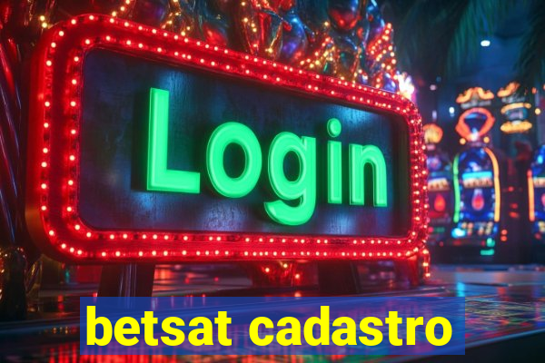 betsat cadastro