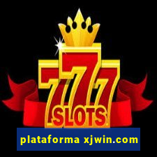 plataforma xjwin.com