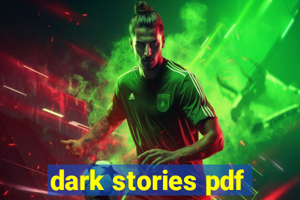 dark stories pdf