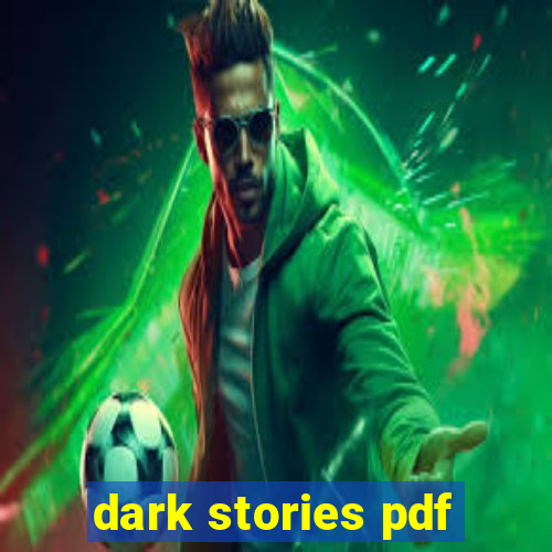 dark stories pdf