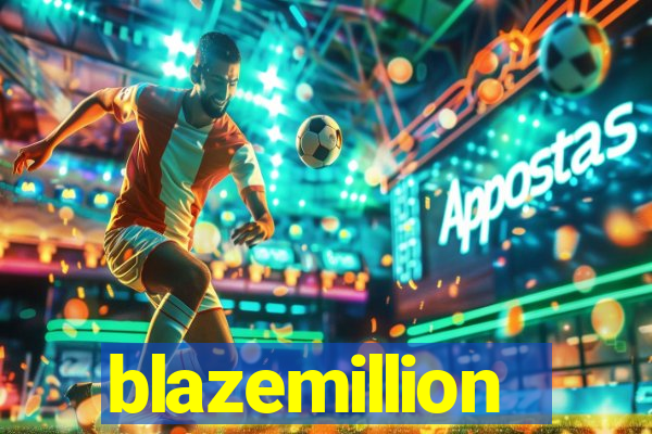 blazemillion