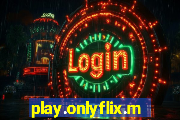 play.onlyflix.me