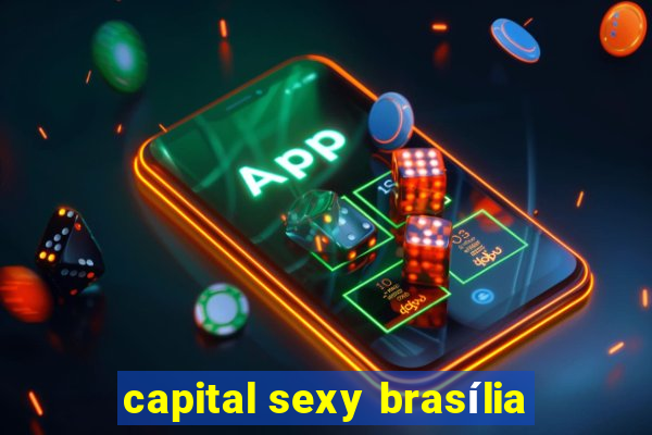 capital sexy brasília