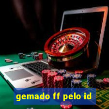 gemado ff pelo id