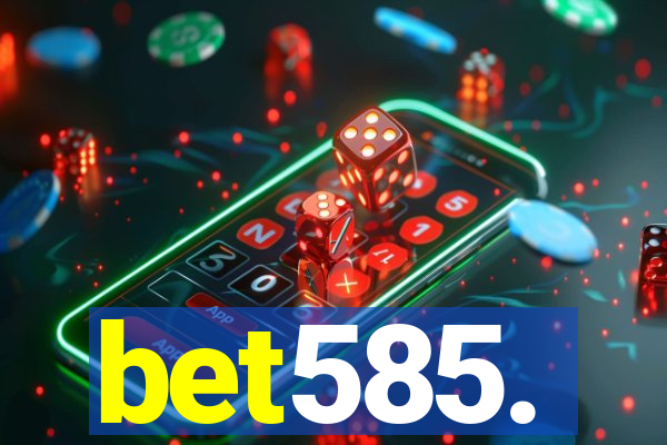 bet585.