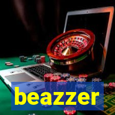 beazzer