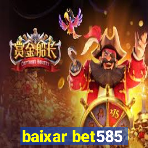 baixar bet585