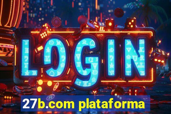 27b.com plataforma