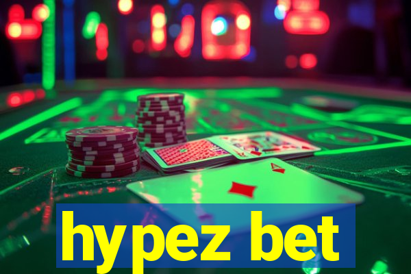 hypez bet