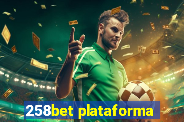 258bet plataforma