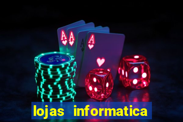 lojas informatica em recife