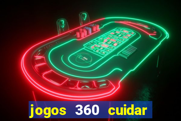 jogos 360 cuidar de bebe