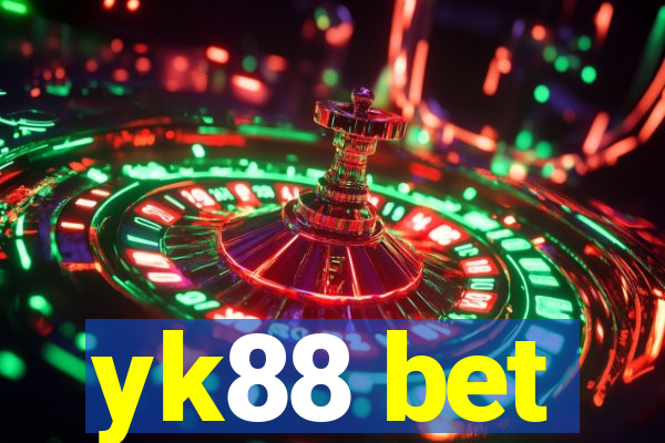 yk88 bet