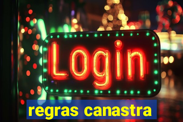 regras canastra