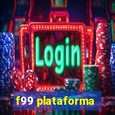 f99 plataforma