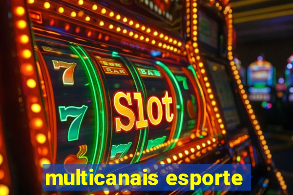 multicanais esporte