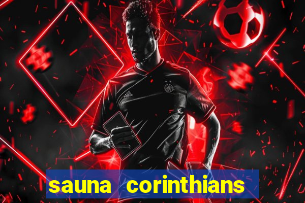 sauna corinthians santo andre