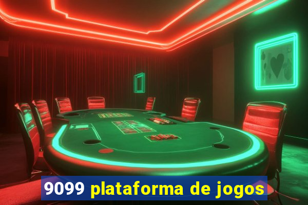 9099 plataforma de jogos