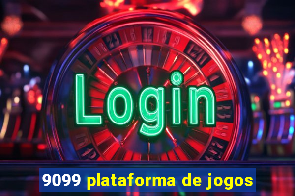 9099 plataforma de jogos