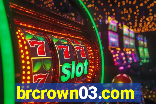 brcrown03.com