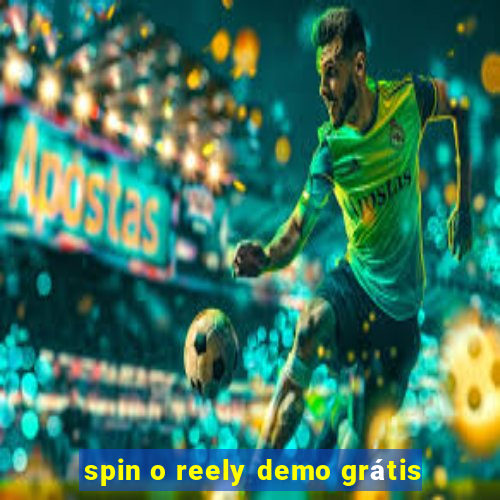 spin o reely demo grátis