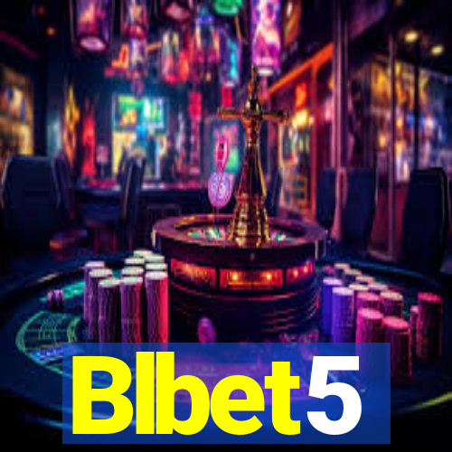 Blbet5