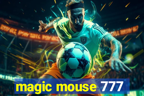 magic mouse 777