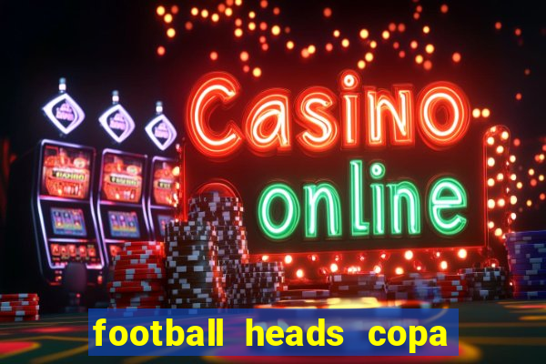 football heads copa libertadores 2015