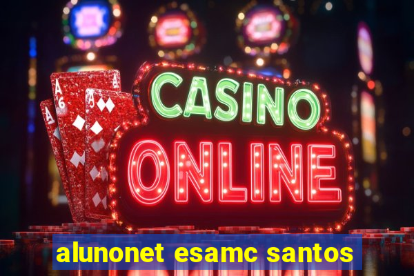 alunonet esamc santos