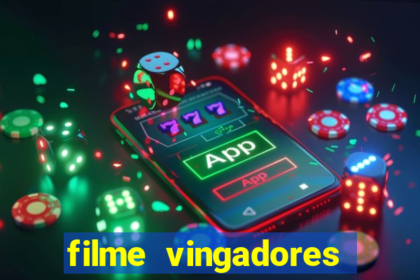 filme vingadores ultimato completo dublado gratis