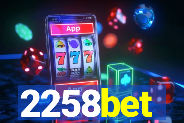 2258bet