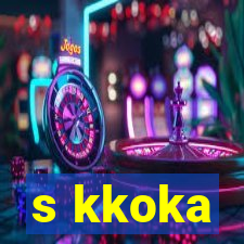 s kkoka