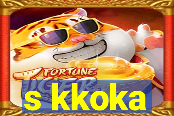 s kkoka