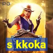 s kkoka