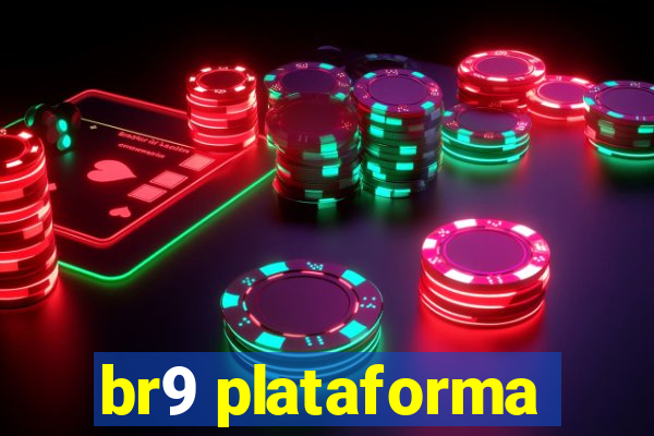 br9 plataforma