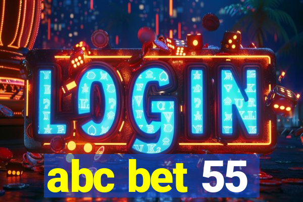 abc bet 55