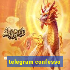 telegram confesso