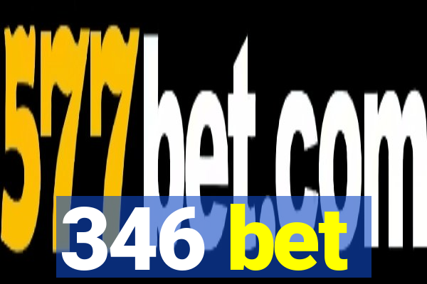 346 bet