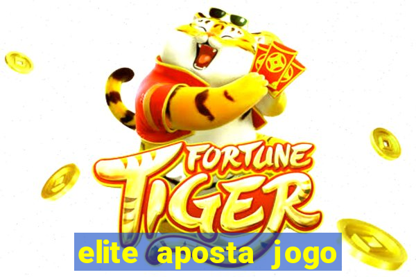 elite aposta jogo do bicho