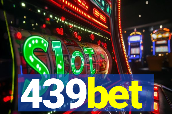 439bet