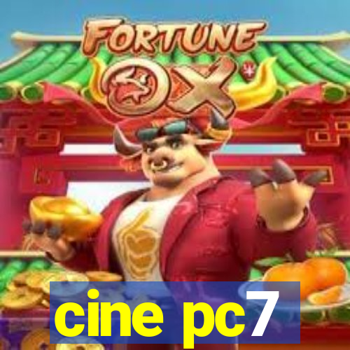 cine pc7