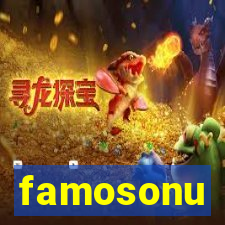 famosonu