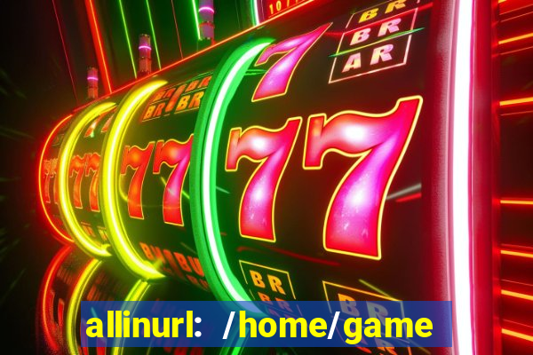 allinurl: /home/game  gamecategoryid=0