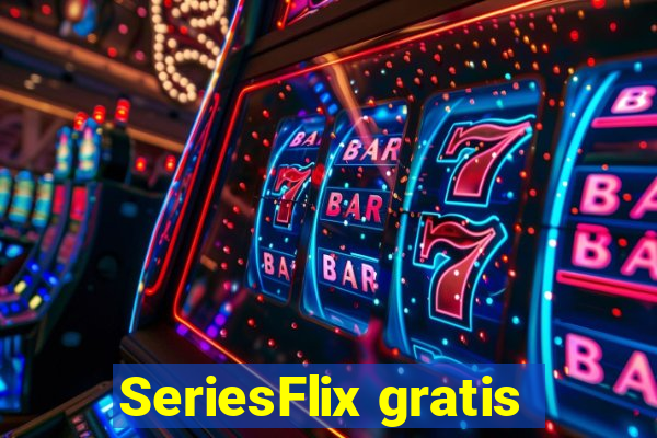 SeriesFlix gratis