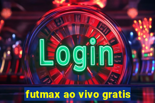 futmax ao vivo gratis