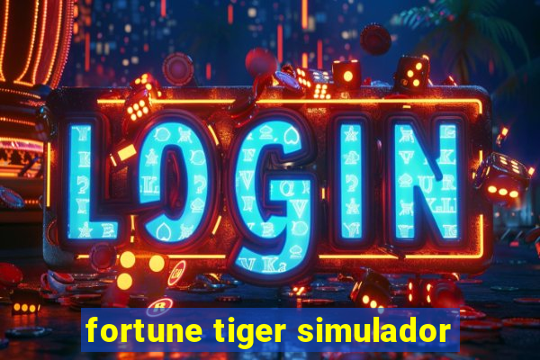 fortune tiger simulador