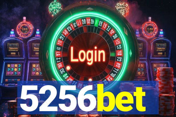 5256bet