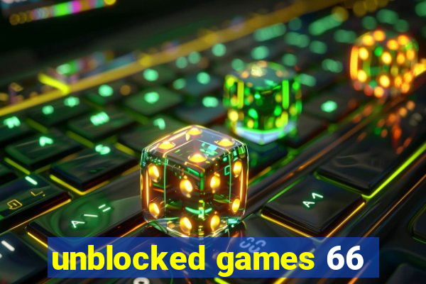 unblocked games 66